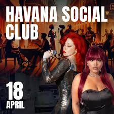 Havana Social Club — 18 April
